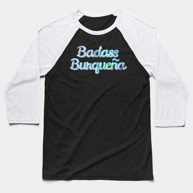 Badass Burqueña Baseball T-Shirt by yaywow